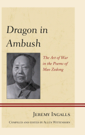 eBook, Dragon in Ambush : The Art of War in the Poems of Mao Zedong, Lexington Books