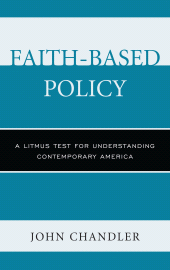 E-book, Faith-Based Policy : A Litmus Test for Understanding Contemporary America, Lexington Books
