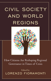E-book, Civil Society and World Regions : How Citizens Are Reshaping Regional Governance in Times of Crisis, Lexington Books