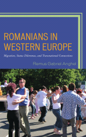 E-book, Romanians in Western Europe : Migration, Status Dilemmas, and Transnational Connections, Lexington Books