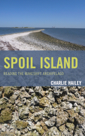 eBook, Spoil Island : Reading the Makeshift Archipelago, Lexington Books