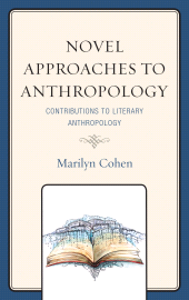 E-book, Novel Approaches to Anthropology : Contributions to Literary Anthropology, Lexington Books