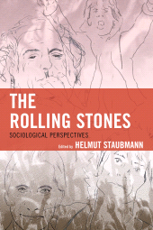 eBook, The Rolling Stones : Sociological Perspectives, Lexington Books
