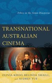 E-book, Transnational Australian Cinema : Ethics in the Asian Diasporas, Lexington Books