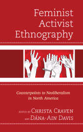 E-book, Feminist Activist Ethnography : Counterpoints to Neoliberalism in North America, Lexington Books