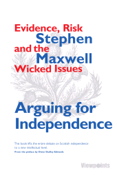 E-book, Arguing for Independence : Evidence, Risk and the Wicked Issues, Luath Press
