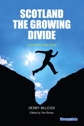 E-book, Scotland the Growing Divide : Old Nation, New Ideas, Luath Press