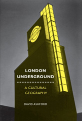 eBook, London Underground : A Cultural Geography, Liverpool University Press