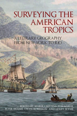 E-book, Surveying the American Tropics : A Literary Geography from New York to Rio, Liverpool University Press