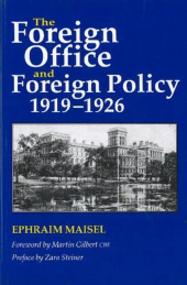 E-book, The Foreign Office and Foreign Policy, 1919-1926, Liverpool University Press