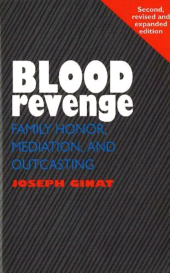 E-book, Blood Revenge : Family Honor, Mediation and Outcasting, Liverpool University Press
