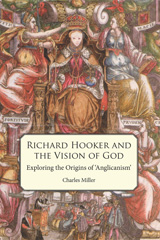 E-book, Richard Hooker and the Vision of God : Exploring the Origins of 'Anglicanism', The Lutterworth Press