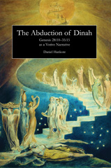 E-book, The Abduction of Dinah : Genesis 28:10-35:15 as a Votive Narrative, Hankore, Daniel, The Lutterworth Press