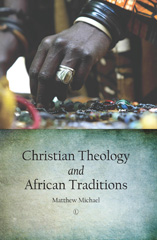 eBook, Christian Theology and African Traditions, The Lutterworth Press