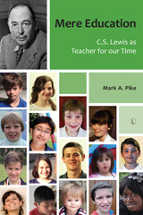 E-book, Mere Education : C.S. Lewis as Teacher for our Time, Pike, Mark A., The Lutterworth Press