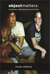 eBook, Object matters : Condoms, adolescence and time, Manchester University Press