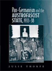 E-book, Pan-Germanism and the Austrofascist State, 1933-38, Manchester University Press