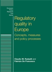 eBook, Regulatory quality in Europe : Concepts, measures and policy processes, Manchester University Press