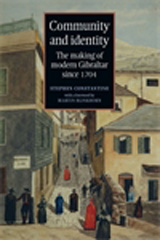 E-book, Community and identity : The making of modern Gibraltar since 1704, Manchester University Press