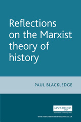 E-book, Reflections on the Marxist theory of history, Manchester University Press