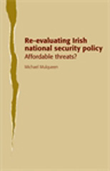 eBook, Re-evaluating Irish national security policy : Affordable threats?, Manchester University Press