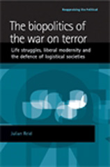 E-book, Biopolitics of the war on terror : Life struggles, liberal modernity and the defence of logistical societies, Manchester University Press