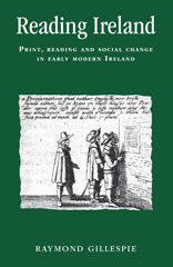 E-book, Reading Ireland : Print, reading and social change in early modern Ireland, Manchester University Press