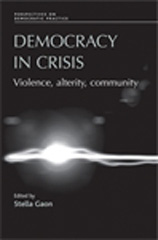 E-book, Democracy in crisis : Violence, alterity, community, Manchester University Press