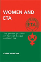 E-book, Women and ETA : The gender politics of radical Basque nationalism, Hamilton, Carrie, Manchester University Press