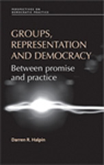 eBook, Groups, representation and democracy : Between promise and practice, Manchester University Press