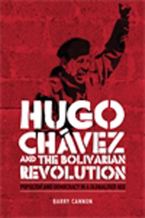 eBook, Hugo Chávez and the Bolivarian Revolution : Populism and democracy in a globalised age, Manchester University Press