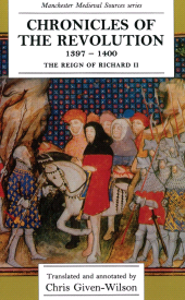 E-book, Chronicles of the Revolution, 1397-1400 : The reign of Richard II., Manchester University Press