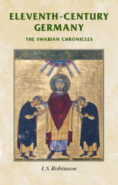 eBook, Eleventh-century Germany : The Swabian chronicles, Manchester University Press
