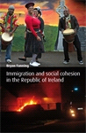 eBook, Immigration and Social Cohesion in the Republic of Ireland, Manchester University Press