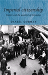 E-book, Imperial citizenship : Empire and the question of belonging, Manchester University Press