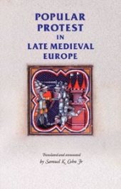 E-book, Popular protest in late-medieval Europe : Italy, France and Flanders, Manchester University Press