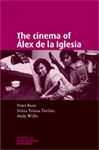E-book, The cinema of Álex de la Iglesia, Manchester University Press