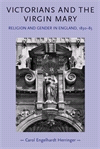 E-book, Victorians and the Virgin Mary : Religion and gender in England, 1830-85, Manchester University Press