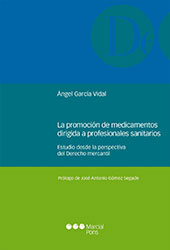 E-book, La promoción de medicamentos dirigida a profesionales sanitarios : estudio desde la la perspectiva del derecho mercantil, Marcial Pons Ediciones Jurídicas y Sociales