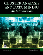 eBook, Cluster Analysis and Data Mining : An Introduction, King, Ronald S., Mercury Learning and Information