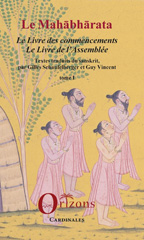 E-book, Le Mahabharata : Le Livre des commencements, Le Livre de l'Assemblée - Textes traduits du sanskrit, Editions Orizons