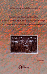 eBook, Théâtre espagnol du Siècle d'Or : Textes français de Jean Gillibert, Pedro Calderón de la Barca, Editions Orizons