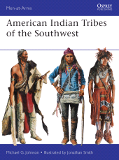 eBook, American Indian Tribes of the Southwest, Osprey Publishing