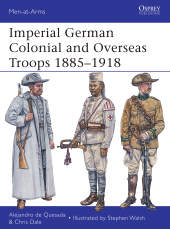 E-book, Imperial German Colonial and Overseas Troops 1885-1918, Osprey Publishing
