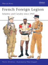 eBook, French Foreign Legion : Infantry and Cavalry since 1945, Osprey Publishing