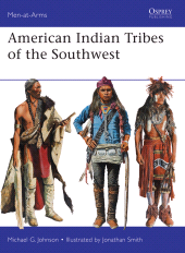 eBook, American Indian Tribes of the Southwest, Osprey Publishing