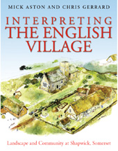 E-book, Interpreting the English Village : Landscape and Community at Shapwick, Somerset, Oxbow Books