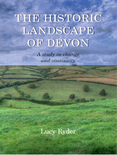 E-book, The Historic Landscape of Devon : A Study in Change and Continuity, Oxbow Books