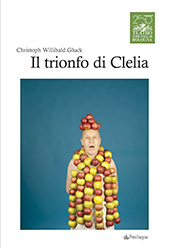 E-book, Il trionfo di Clelia, Gluck, Christoph Willibald, Pendragon