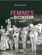 E-book, Femmes de dictateur, Éditions Perrin